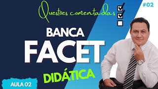 QUESTÕES DE DIDÁTICA I BANCA FACET Simulado 02 [upl. by Llekim]