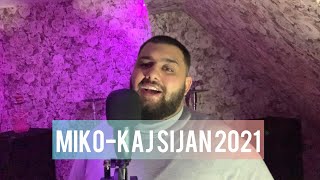 MikoKaj Sijan official video 2021 [upl. by Bonine]