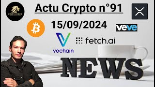 Actu crypto n°91 Bitcoin Vechain XRP VEVE ASI  Actu crypto et économique [upl. by Kinsley804]