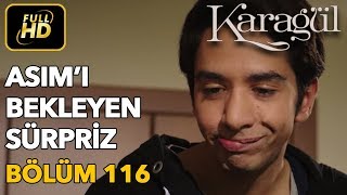 Karagül 116 Bölüm  Full HD Tek Parça  Asımı Bekleyen Sürpriz [upl. by Hsirk]