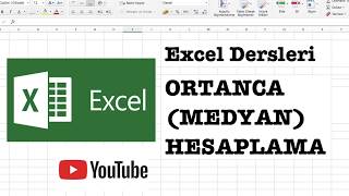 EXCEL DERSLERİ  ORTANCA MEDYAN HESAPLAMA [upl. by Etaner658]