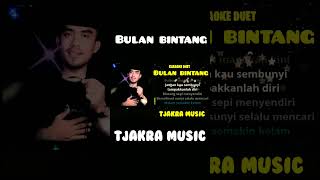 Bulan bintang karaoke duet dangdut dangdutkaraoke karaokerhoma dangdutkaroke [upl. by Nesmat229]