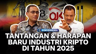 Eksklusif Interview with OJK Harapan Baru Industri Kripto di Tahun 2025  KONVERGENSI [upl. by Nwahsek4]