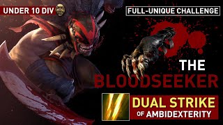 【10 Div FullUnique】The BloodZerker Build  Dual Strike of Ambidexterity This gem is insane 323 [upl. by Alitha]