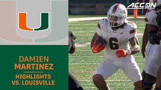 Miami RB Damien Martinez Highlights vs Louisville [upl. by Adran228]