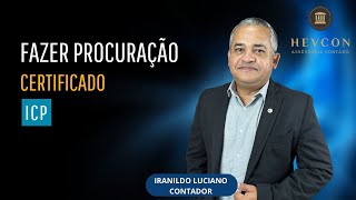 FAZER PROCURAÇÃO CERTIFICADO ICP [upl. by Raseda323]