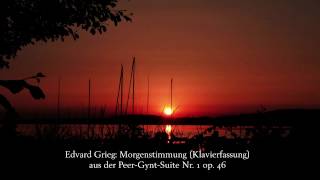 Edvard Grieg Morgenstimmung Klavierfassung [upl. by Edee]