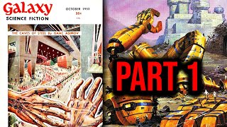 The Caves of Steel by Isaac Asimov Book 1 of Robots TalkReview Part 1 [upl. by Auburta]