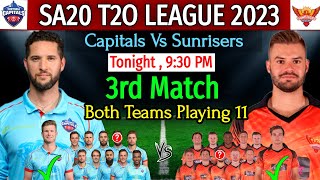 SouthAfrica T20 League 2023  3rd Match  Pretoria Capitals Vs Sunrisers Eastern Match 3 Playing 11 [upl. by Cowden]