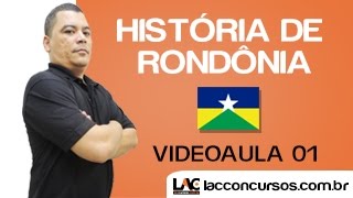 Videoaula 01  História de Rondônia  Edenilson Morais [upl. by Alad]