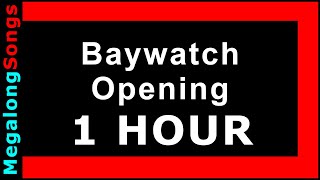 Baywatch  Opening Music TV soundtrack  OST 1 HOUR [upl. by Ordnaxela]