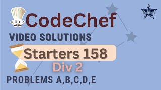 Codechef Starters 158 Div 2 AE Post Contest Discussion by Jenil Shah [upl. by Rakso883]