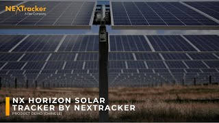 Product Demo NX Horizon SingleAxis Solar Tracker Mandarin Chinese English Subtitles [upl. by Naehs]