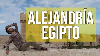 Alejandría Egipto  Guía Turistica [upl. by Giwdul442]