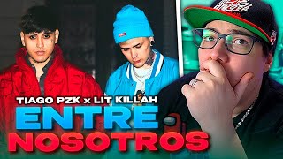 REACCION A TIAGO PZK LIT KILLAH quotENTRE NOSOTROSquot [upl. by Verna]