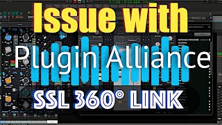 SSL 360Link and Plugin Alliance issue [upl. by Annayt551]