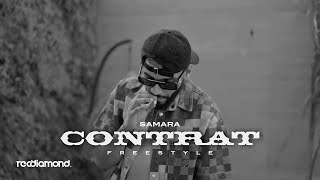 Samara  Contrat Freestyle [upl. by Gaal]