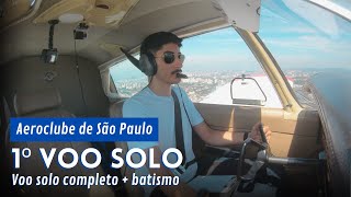 Meu Primeiro Voo Solo  Aeroclube de São Paulo [upl. by Nylsor]