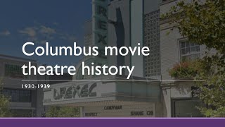 Columbus movie theatre history 19301939 [upl. by Hamel]