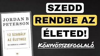 Az Élet Nagy Szabályai  tömör könyvek 7 rész Jordan B Peterson  12 Szabály az Élethez [upl. by Nahtal]