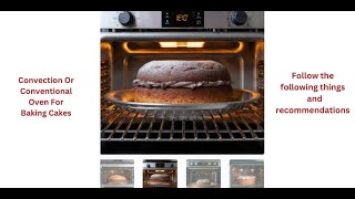 Convection Or Conventional Oven For Baking Cakes  Baking Success [upl. by Rubia702]