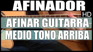 Como tocar guitarra  Afinar guitarra medio tono arriba HD [upl. by Alger779]