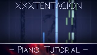 DOWNLOADXXXTENTACION  changes  Piano TUTORIAL [upl. by Anayia]