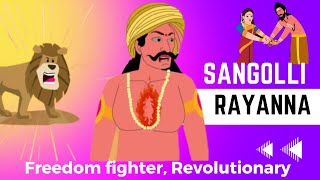 Krantiveera Sangolli Rayyanna  Kittur  A Revolutionary  Freedom fighter [upl. by Sida]