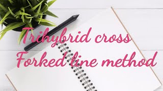 Trihybrid cross Forked line method [upl. by Ylirama798]