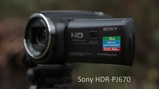 Sony HDRPJ670 FullHD camcorder review [upl. by Baylor]