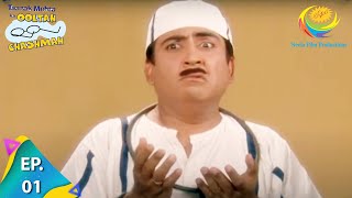 Taarak Mehta Ka Ooltah Chashmah  Episode 1  Full Episode [upl. by Yreffoeg]