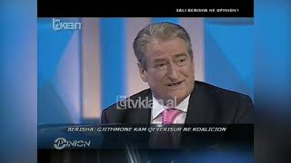 Kryeministri Berisha në Opinion Rama kërkoi bashkëqeverisje10 Korrik 2009 [upl. by Ocsisnarf]