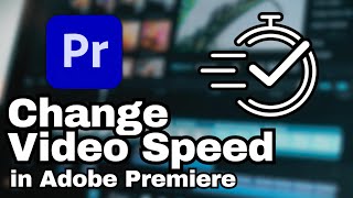 How to Change Video Speed in Adobe Premiere Pro CC  Adobe Tutorial [upl. by Adnohser]