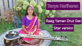 Raag Yaman Drut Gat  Tanya Hariharan Sitar  hindustaniclassicalraga music sitar hindustani [upl. by Bartel456]