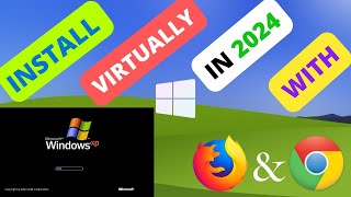 Installing Windows XP in 2024 with Firefox and Chrome [upl. by Ardnwahsal]