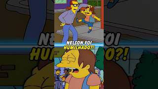 NELSON FOI HUMILHADO EM PÚBLICO simpsons thesimpsons shorts homer bart [upl. by Pears160]