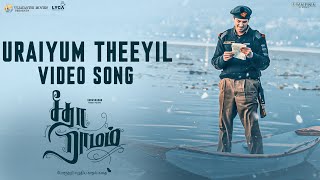 Uraiyum Theeyil Video Song  Tamil  Sita Ramam  Dulquer Salmaan  Mrunal  Vishal  Hanu [upl. by Levinson]