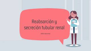 Reabsorción y secreción tubular renal [upl. by Eneri]