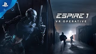 Espire 1 VR Operative  Launch Trailer  PS VR [upl. by Adnohser235]