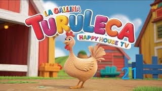 La Gallina Turuleca🐔Canción Infantil para bailar aprender a contar en familia matemática mix 21 [upl. by Tiersten]