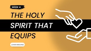 Johan Meeding The Holy Spirit that Equips [upl. by Anaylil]