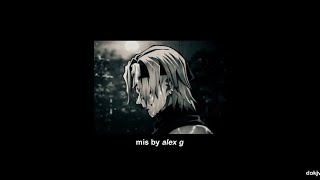 Alex G  Mis slowed  reverb  best part looped [upl. by Edelsten]