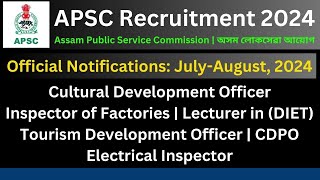 APSC Recruitment 2024 Official Notifications [upl. by Laynad]