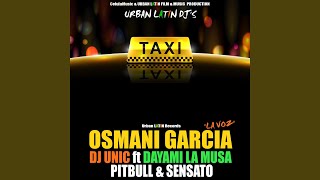 El Taxi feat Pitbull Sensato [upl. by Tracay]