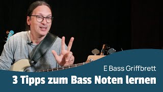 3 Tipps für EBass Anfänger  Noten auf dem Bass Griffbrett lernen [upl. by Yrrag]