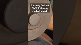 Finishing fueltank BMW R18 using englesh wheel fueltank shortvideo handmade shorts bmwr18 [upl. by Wera]