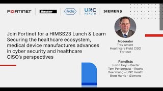 HIMSS 2023 Fortinet Lunch and Learn [upl. by Ailb281]