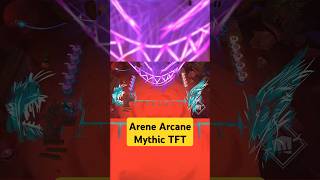 TFT SET 13 Arcane Arena Mythic [upl. by Anayit]