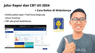 Jalur Masuk UII 2024  Cara Daftarnya [upl. by Eddy]