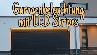 Garagentor Beleuchtung einfach mit LED Stripes Garagentor Die Siwuchins [upl. by Eisyak]